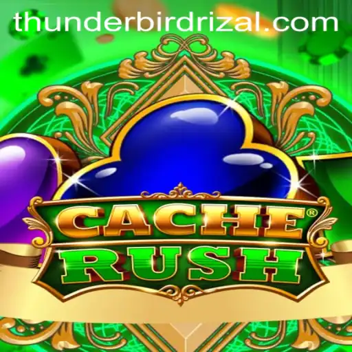 CacheRush: The Exciting World of Thunderbird Rizal Unveiled